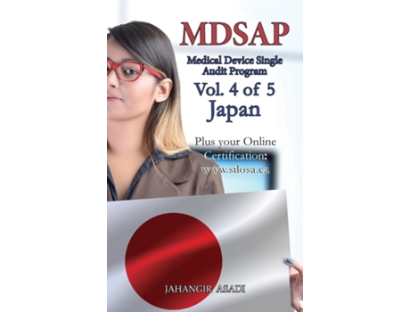 Livro Mdsap Vol.4 Of 5 Japan Iso 134852016 For All Employees And Employers De Jahangir Asadi (inglês)