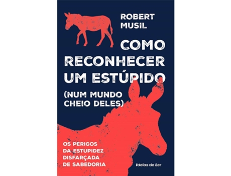 Livro Como Reconhecer Um Estúpido De Robert Musil De Robert Musil (português)