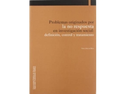 Livro Problemas Originados Por La No Respuesta En InvestigaciN Social Definición, Control Y Tratamiento de Vidal Díaz de Rada Iguzquiza (Espanhol)