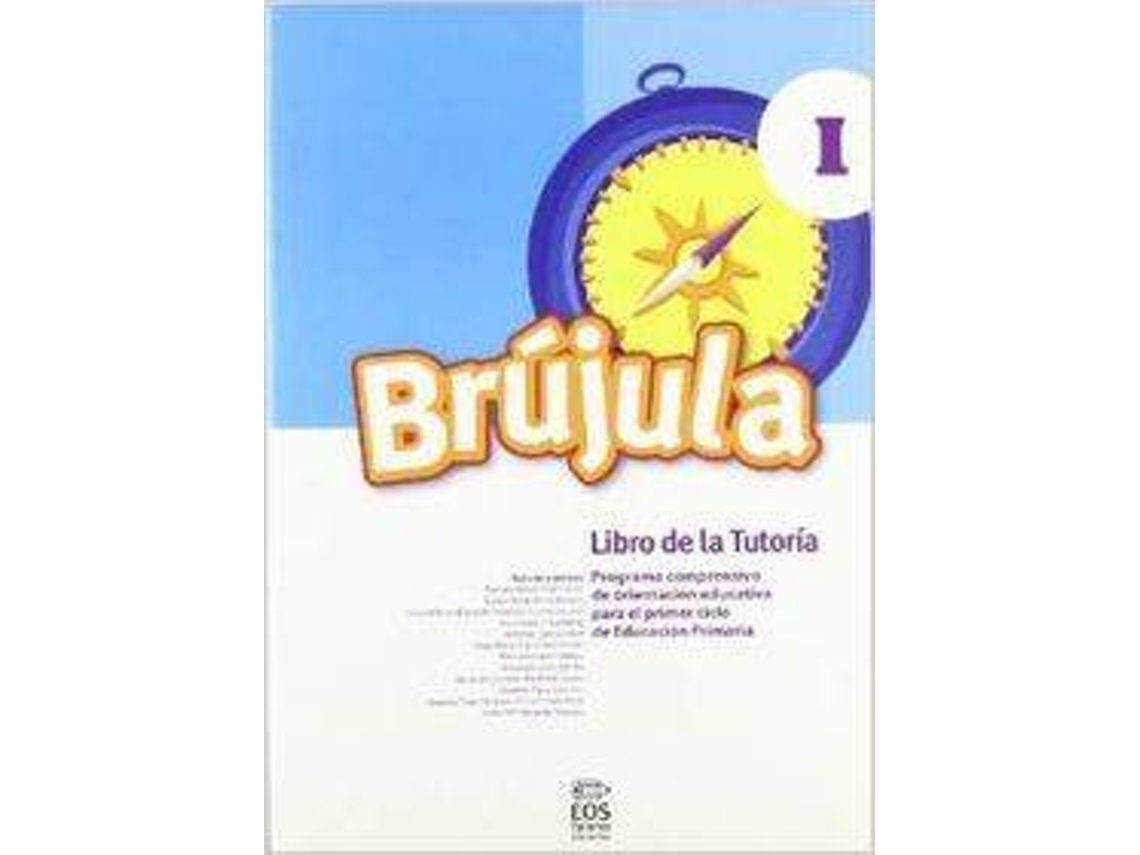 Livro Brújula I Programa comprensivo de orientación para E.P. de J A Delgado (Espanhol)