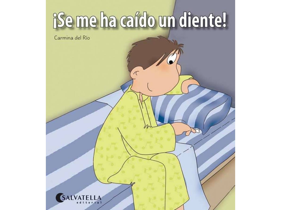 Livro ¡Se Me Ha Caído Un Diente! de Carmina del Rio (Espanhol)