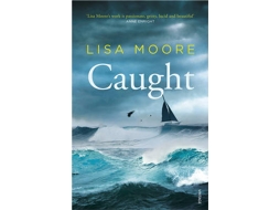 Livro Caught de Lisa Moore (Inglês)