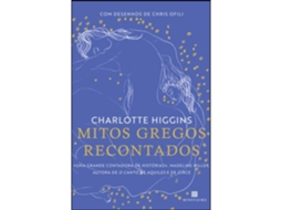 Mitos Gregos Recontados De Charlotte Higgins