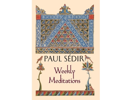 Livro Weekly Meditations de Paul Sédir (Inglês - Capa Dura)