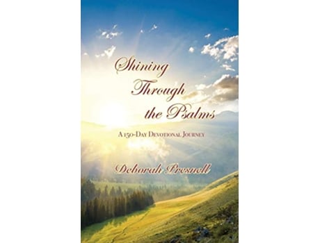 Livro Shining Through the Psalms de Deborah Presnell (Inglês)