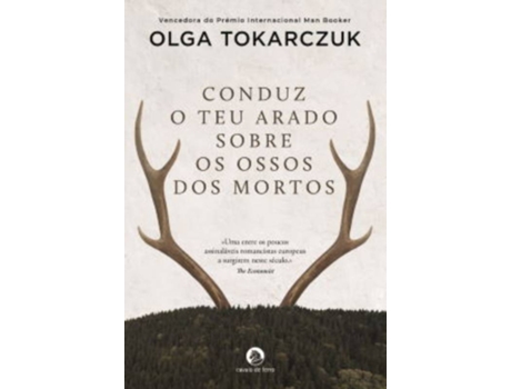 Livro Conduz o Teu Arado sobre os Ossos dos Mortos de Olga Tokarczuk