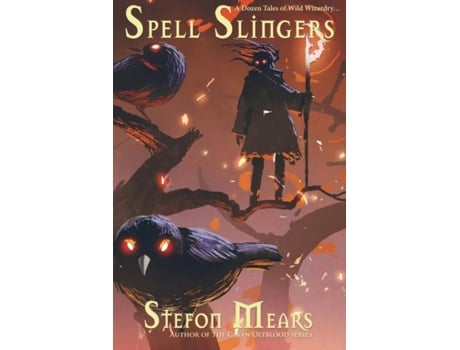 Livro Spell Slingers De Stefon Mears (inglês)