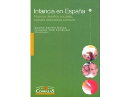 Livro Infancia En Espaã±A Nuevos Desafã­Os Sociales, Nuevas Respuestas Jurã­Dicas de Salomé Adroher Biosca, Fernando Vidal Fernández et al. (Espanhol)