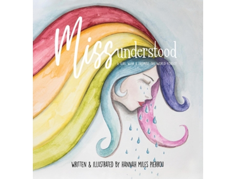Livro Miss Understood A Girl with a Promise the World Forgot de Hannah Miles Pierrou (Inglês)