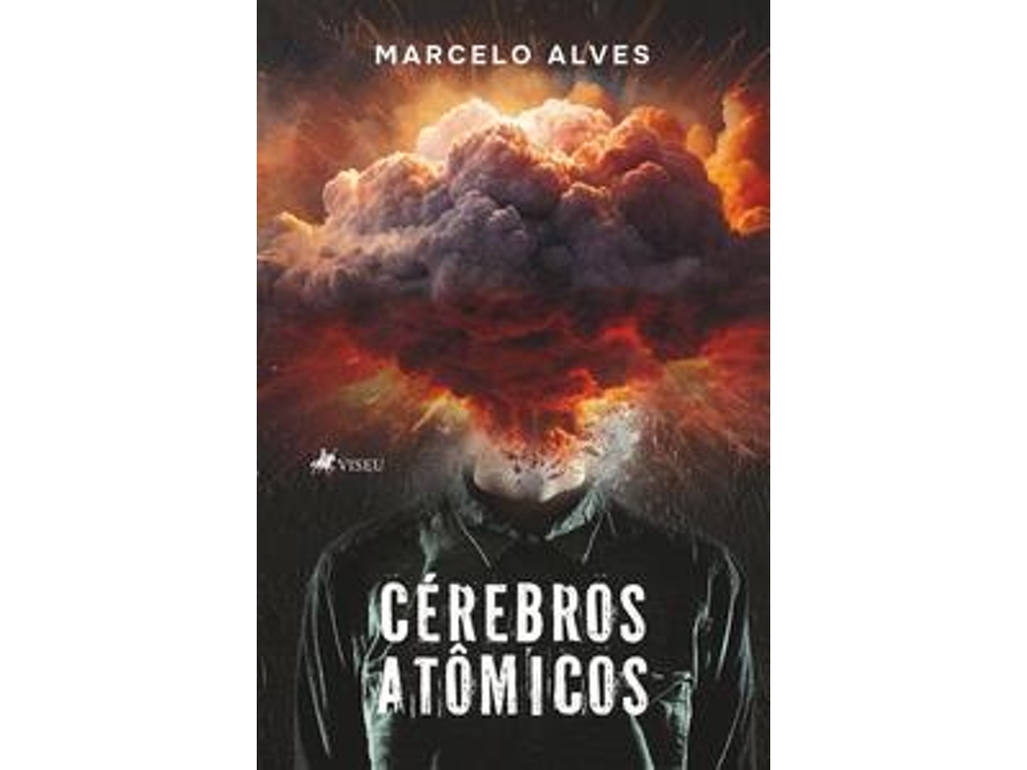 Livro Cérebros Atômicos De Marcelo Alves (português)
