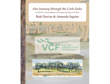 Livro Our Journey through the Cork Oaks around the savanna habitats of Portugal and Spain in 30 days de Rob Davies (Inglês)