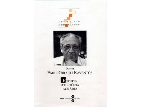 Livro Estudis d'Història Agrària núm. 17. Homenatge al Doctor Emili Giralt i Raventos de Ferrer I Alòs, Llorenç (Espanhol)