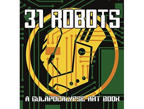 Livro 31 Robots De Gulapocalypse (inglês - Capa Dura)