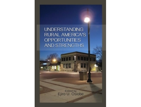 Livro Understanding Rural Americas Opportunities and Strengths de Ejiro U Osiobe (Inglês)