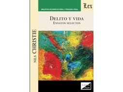 Livro Delito Y Vida. Ensayos Selectos de Nils Christie (Português)