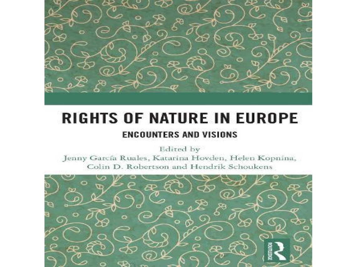 Livro Rights of Nature in Europe Encounters and Visions de Taylor Francis Ltd (Inglês)
