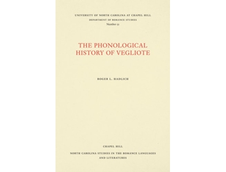 Livro The Phonological History Of Vegliote De Roger L Hadlich (inglês)
