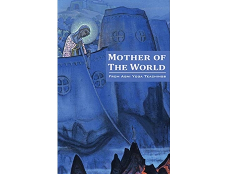 Livro Mother of the World de Agni Yoga Society (Inglês)