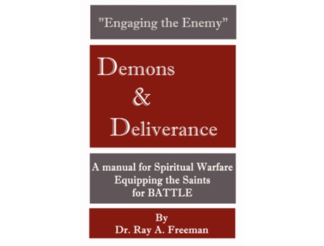 Livro Engaging the Enemy: Demons & Deliverance Ray Freeman (Inglês)