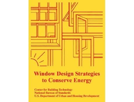 Livro Window Design Strategies to Conserve Energy de Center for Building Technology ( Inglês )