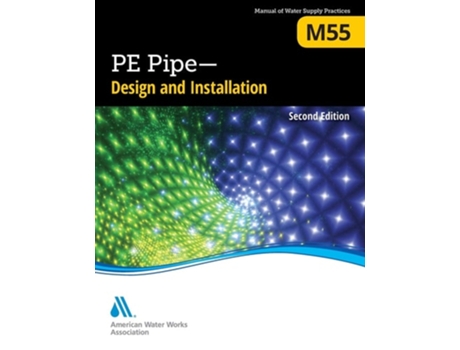 Livro M55 Pe Pipe - Design And Installation, Second Edition De Awwa (inglês)