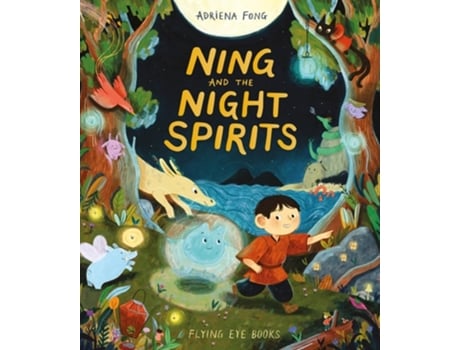 Livro Ning and the Night Spirits de Adriena Fong (Inglês - Capa Dura)