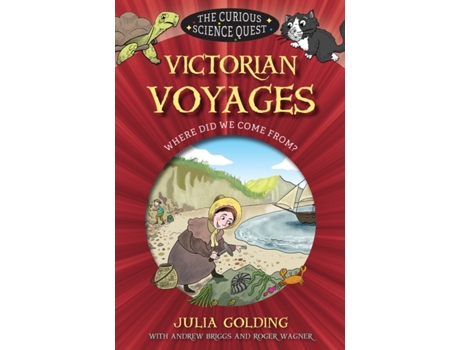 Livro Victorian Voyages: Where did we come from? (The Curious Science Quest) Julia Golding, Andrew Briggs et al. (Inglês)