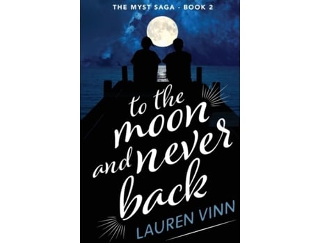 Livro To The Moon And Never Back De Lauren Vinn (inglês)