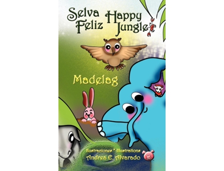 Livro Selva Feliz Happy Jungle De Madelag (inglês)