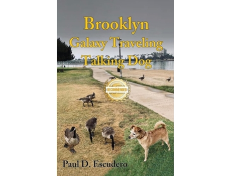 Livro Brooklyn, Galaxy Traveling Talking Dog de Paul D Escudero (Inglês)