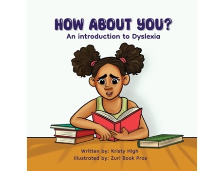 Livro How About You? An Introduction to Dyslexia de Kristy High (Inglês)