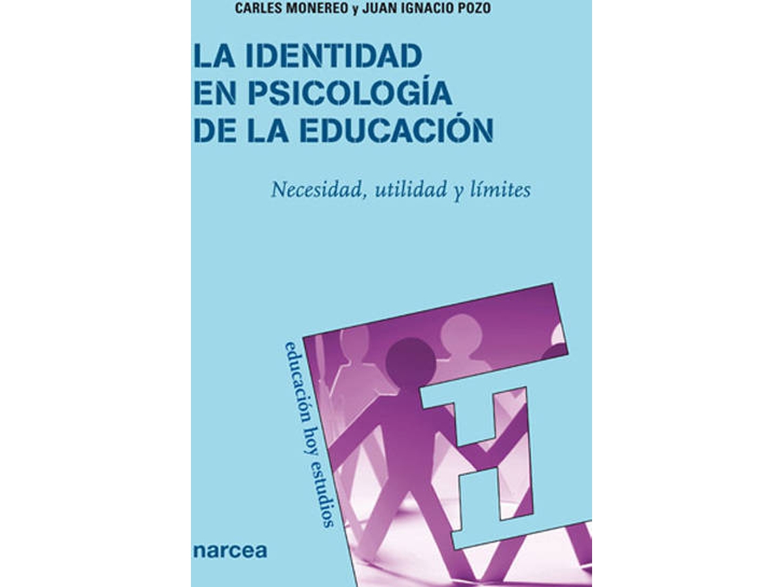 Livro Identidad En Psicologia Educacion de Carles Monereo (Espanhol) |  Worten.pt