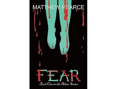 Livro Adam - Fear De Matthew Pearce (inglês)