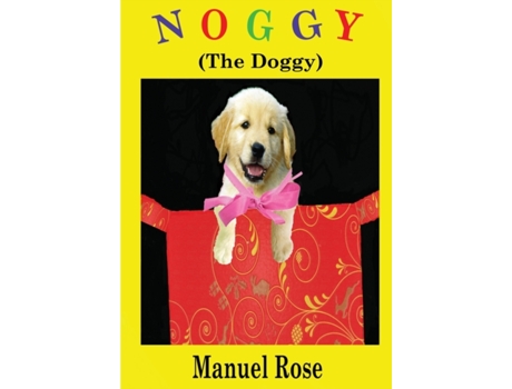 Livro Noggy (The Doggy) Manuel Rose (Inglês)
