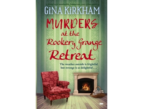 Livro Murders at The Rookery Grange Retreat de Gina Kirkham (Inglês)
