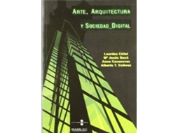 Livro Arte, Arquitectura y Sociedad_Digital de Buxó Rey e Maria Jesús (Espanhol)