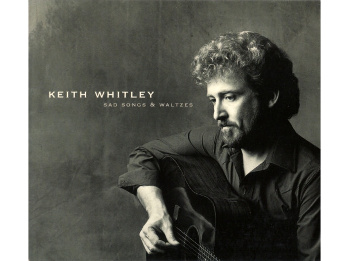 CD Keith Whitley - Sad Songs & Waltzes