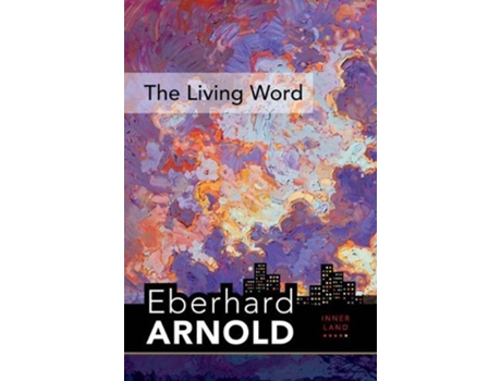Livro the living word de eberhard arnold (inglês)