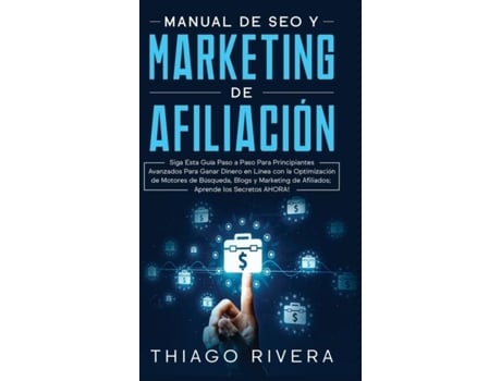 Livro Manual De Seo Y Marketing De Afiliación De Thiago Rivera (inglês)