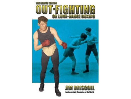 Livro OutFighting or LongRange Boxing The Deluxe Edition de Jim Driscoll (Inglês)