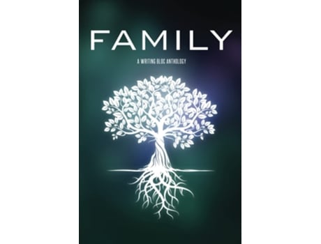 Livro Family A Writing Bloc Anthology De Mike X Welch (inglês)