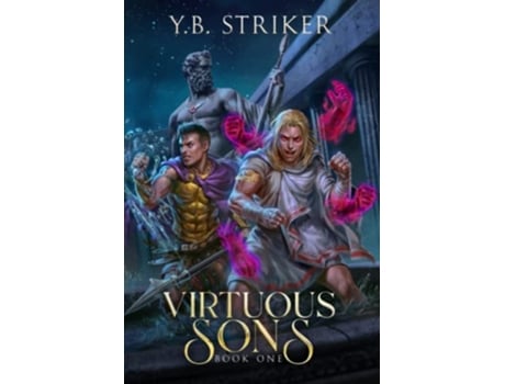 Livro Virtuous Sons A GrecoRoman Cultivation Epic Virtuous Sons Book 1 de Yb Striker (Inglês)