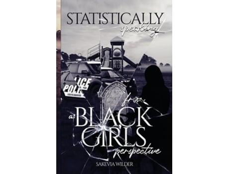 Livro Statistically Speaking de Sakevia Wilder (Inglês)