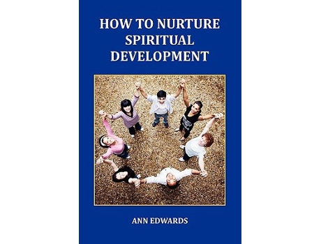 Livro How to Nurture Spiritual Development de Ann Edwards (Inglês)