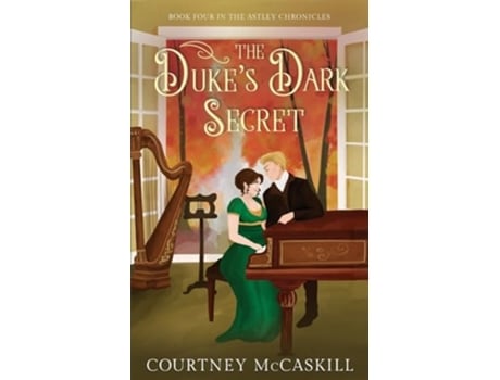 Livro The Dukes Dark Secret de Courtney McCaskill (Inglês)