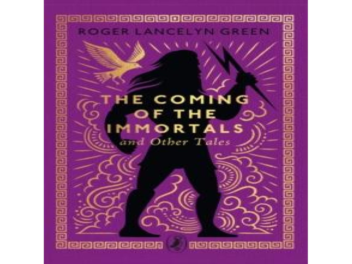 Livro Coming of the Immortals and Other Tales de Roger Lancelyn Green (Inglês)
