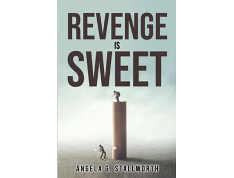 Livro Revenge Is Sweet De Angela G Stallworth (inglês)