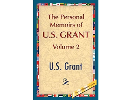 Livro The Personal Memoirs Of U.s. Grant, Vol. 2 De U S Grant (inglês)