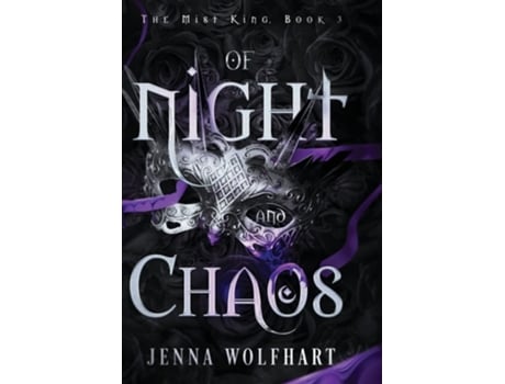 Livro Of Night and Chaos de Jenna Wolfhart (Inglês - Capa Dura)