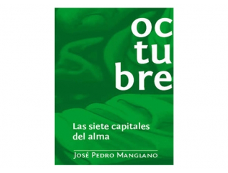 Livro Octubre Las Virtudes Capitales de Jose Pedro Manglano Castellary (Espanhol)